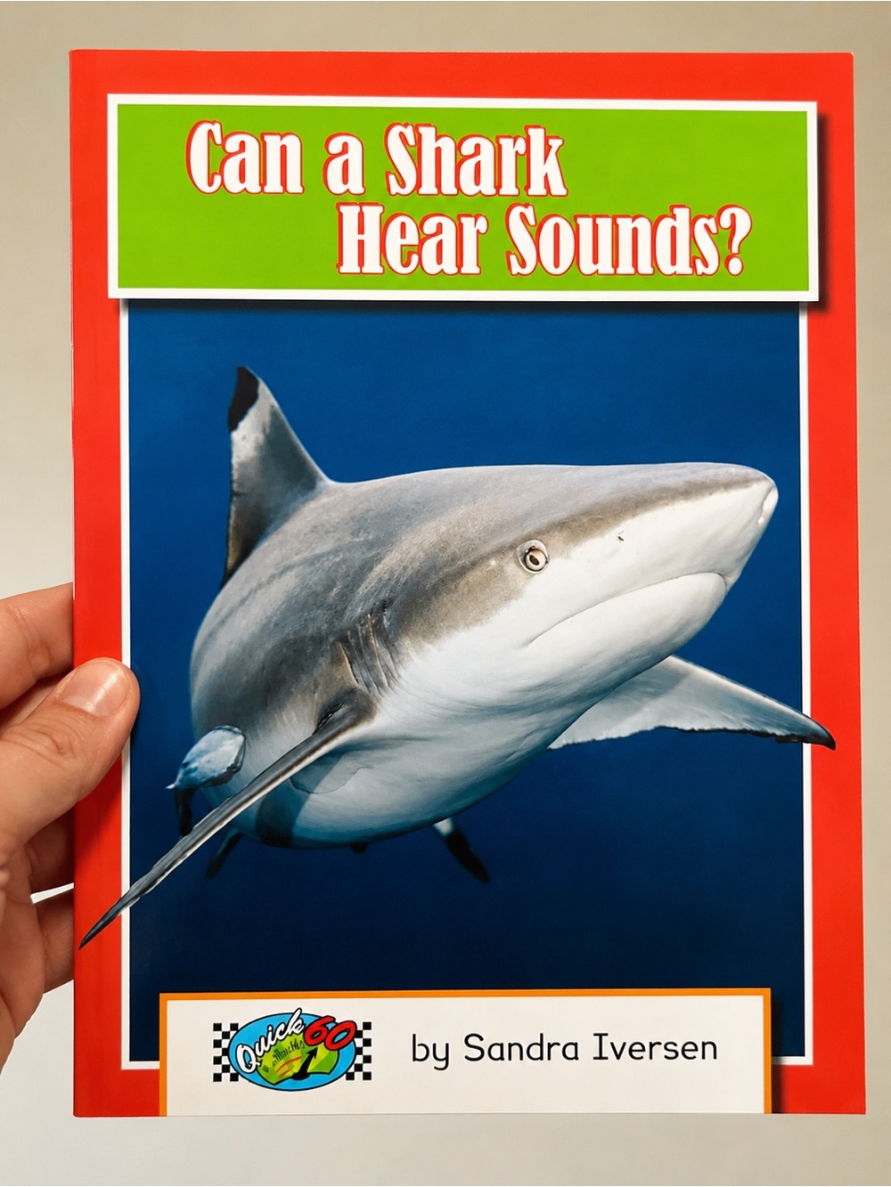 Can A Shark Hear Sounds? By Sandra Iversen